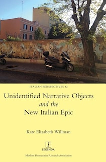 Couverture_Unidentified Narrative Objects and the New Italian Epic