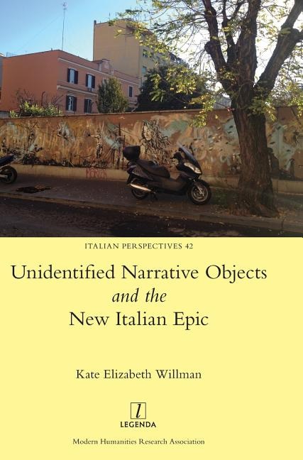 Couverture_Unidentified Narrative Objects and the New Italian Epic