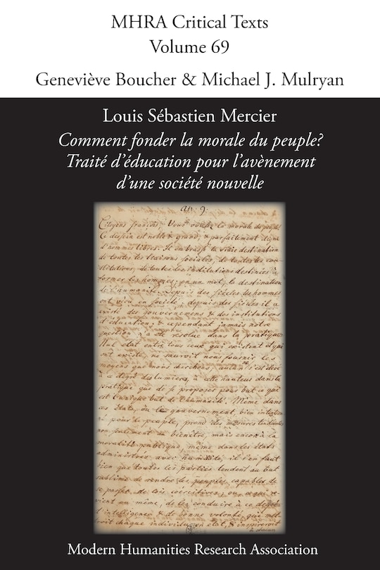 Couverture_Louis Sébastien Mercier, 'Comment fonder la morale du peuple? Traité d'éducation pour l'avènement d'une société nouvelle'