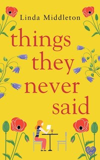Front cover_Things They Never Said