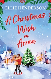 Front cover_A Christmas Wish on Arran
