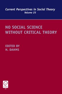 Front cover_No Social Science without Critical Theory