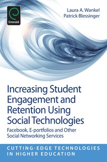 Front cover_Increasing Student Engagement and Retention Using Social Technologies