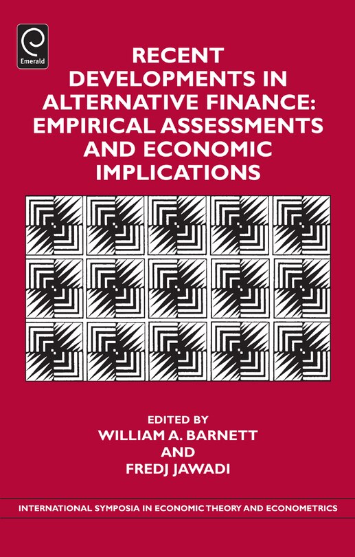 Recent Developments in Alternative Finance: Empirical Assessments and Economic Implications