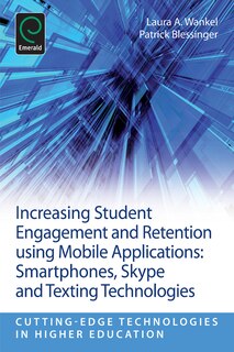Front cover_Increasing Student Engagement and Retention Using Mobile Applications