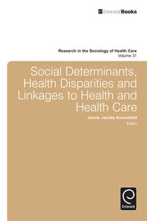 Front cover_Social Determinants, Health Disparities and Linkages to Health and Health Care