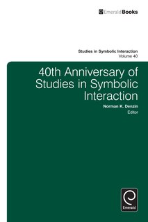 Front cover_40th Anniversary of Studies in Symbolic Interaction