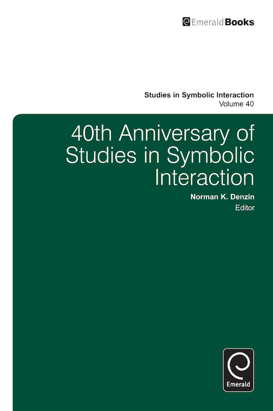 Front cover_40th Anniversary of Studies in Symbolic Interaction