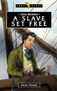 Front cover_John Newton: A Slave Set Free