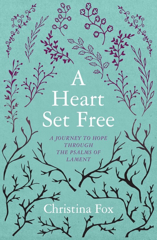 Front cover_A Heart Set Free