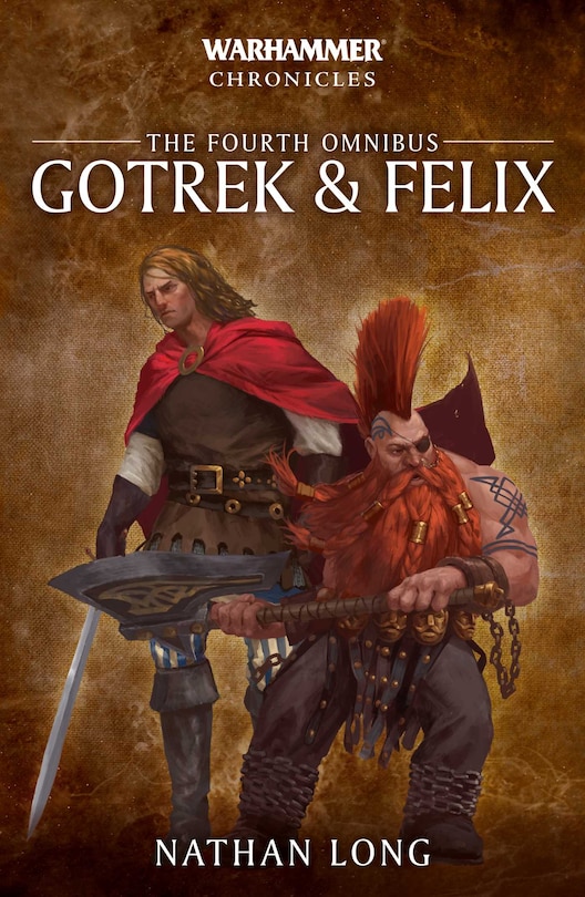 Front cover_Gotrek And Felix: The Fourth Omnibus