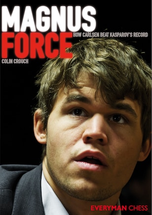 Magnus Force: How Carlsen Beat Kasparov's Record