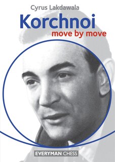 Front cover_Korchnoi: Move By Move
