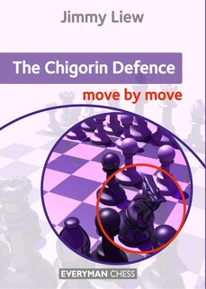 Couverture_Chigorin Defence Move by Move