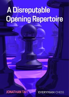 Front cover_Disreputable Opening Repertoire
