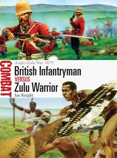Couverture_British Infantryman Vs Zulu Warrior