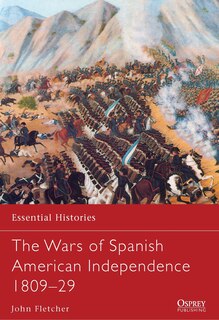 Front cover_The Wars of Spanish American Independence 1809–29