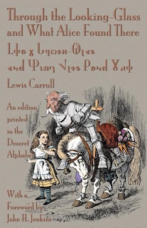 Front cover_Through the Looking-Glass and What Alice Found There