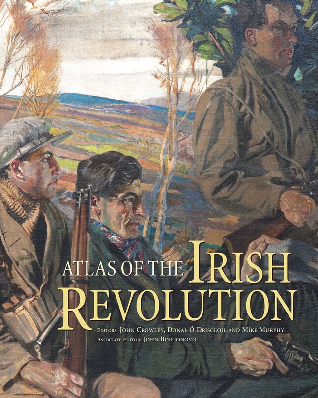 Couverture_Atlas of the Irish Revolution