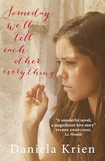Front cover_Someday We'll Tell Each Other Everything