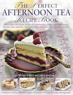 Front cover_The Perfect Afternoon Tea Recipe Book