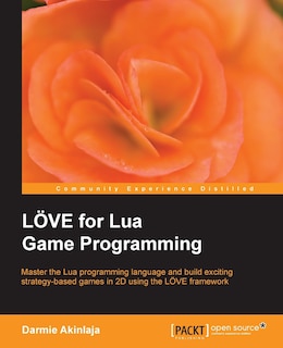 Front cover_Love2d for Lua Game Programming