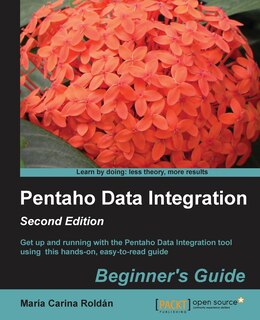 Front cover_Pentaho Data Integration Beginner's Guide, Second Edition