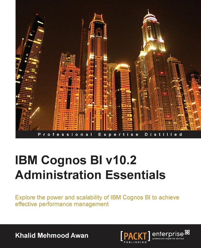 Front cover_IBM Cognos Bi V10.2 Administration Essentials