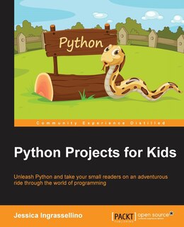 Front cover_Python Projects for Kids