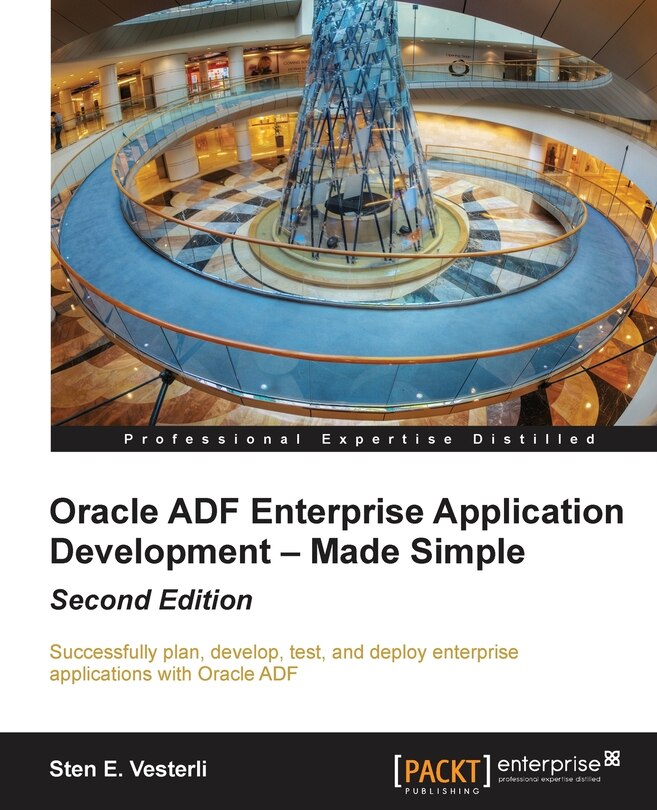 Couverture_Oracle ADF Enterprise Application Development - Made Simple, Second Edition