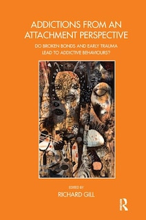 Front cover_Addictions From An Attachment Perspective