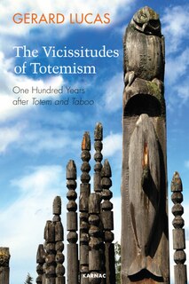 Couverture_The Vicissitudes Of Totemism