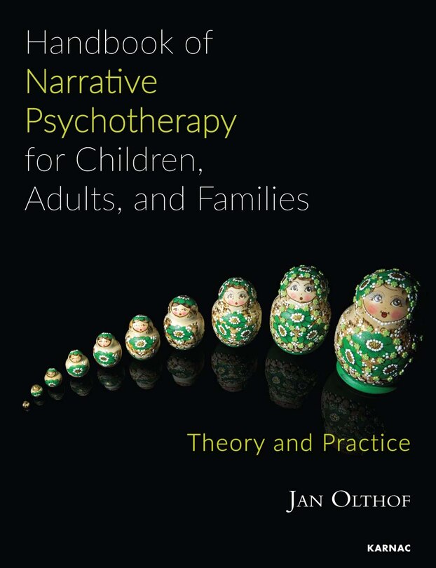 Front cover_Handbook Of Narrative Psychotherapy For Children, Adults, And Families