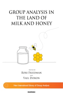 Front cover_Group Analysis In The Land Of Milk And Honey