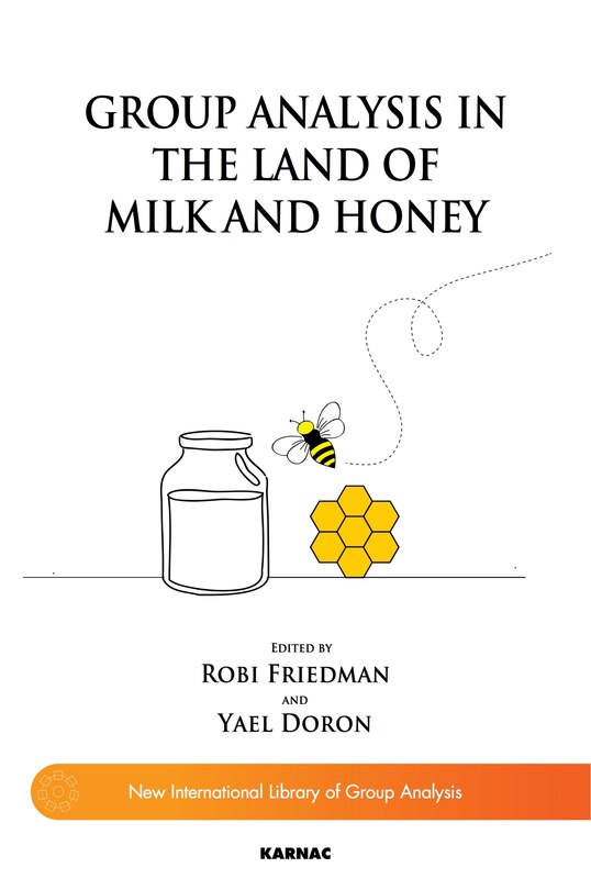 Front cover_Group Analysis In The Land Of Milk And Honey