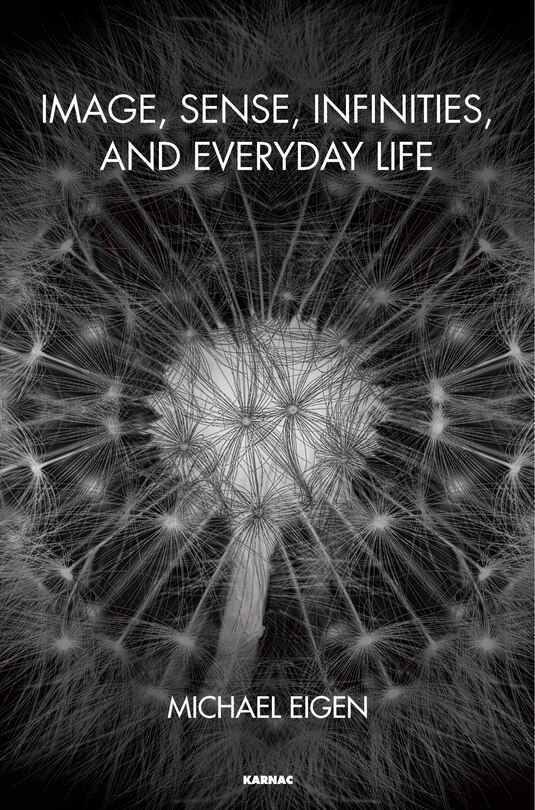 Front cover_Image, Sense, Infinities, And Everyday Life
