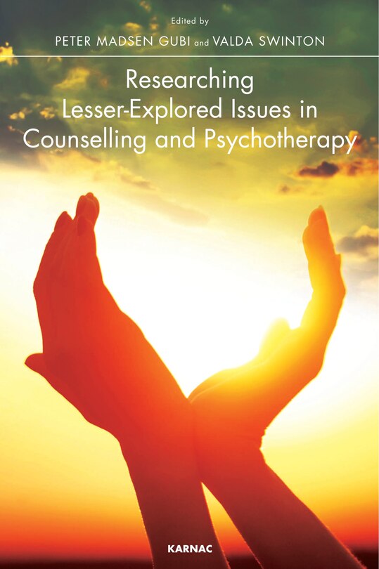 Front cover_Researching Lesser-explored Issues In Counselling And Psychotherapy
