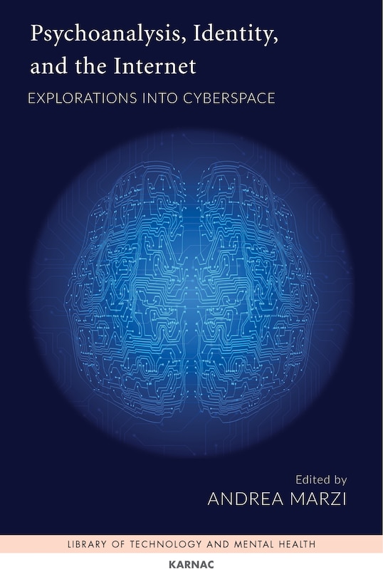 Front cover_Psychoanalysis, Identity, And The Internet