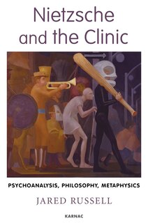 Couverture_Nietzsche And The Clinic