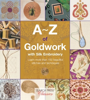 Couverture_A-z Of Goldwork With Silk Embroidery