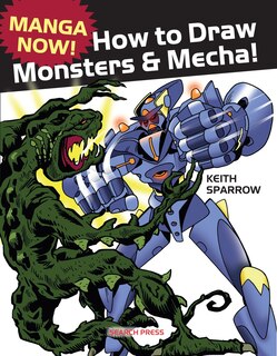 Front cover_Manga Now! How To Draw Monsters And Mecha