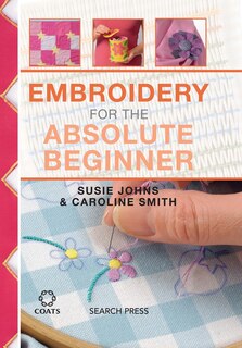 Front cover_Embroidery For The Absolute Beginner