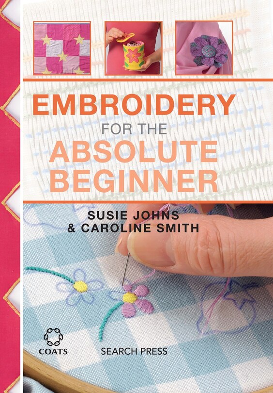 Front cover_Embroidery For The Absolute Beginner
