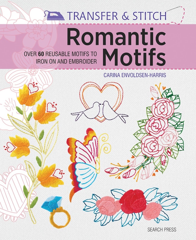 Front cover_Transfer & Stitch: Romantic Motifs