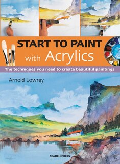 Front cover_Start To Paint With Acrylics