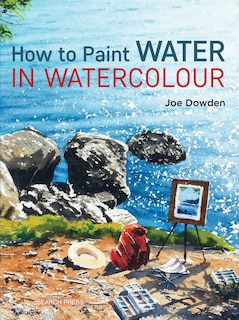 Front cover_How To Paint Water In Watercolour