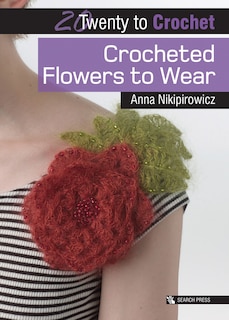 Crocheted Flowers To Wear