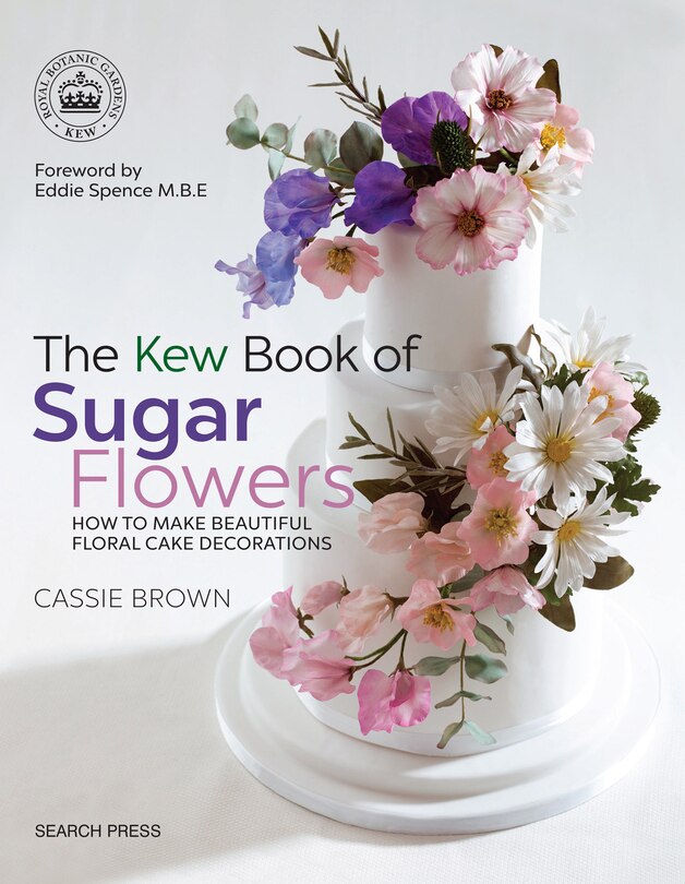Front cover_The Kew Book Of Sugar Flowers