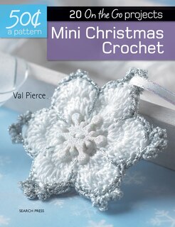 Front cover_50 Cents A Pattern: Mini Christmas Crochet