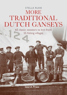 Front cover_More Traditional Dutch Ganseys